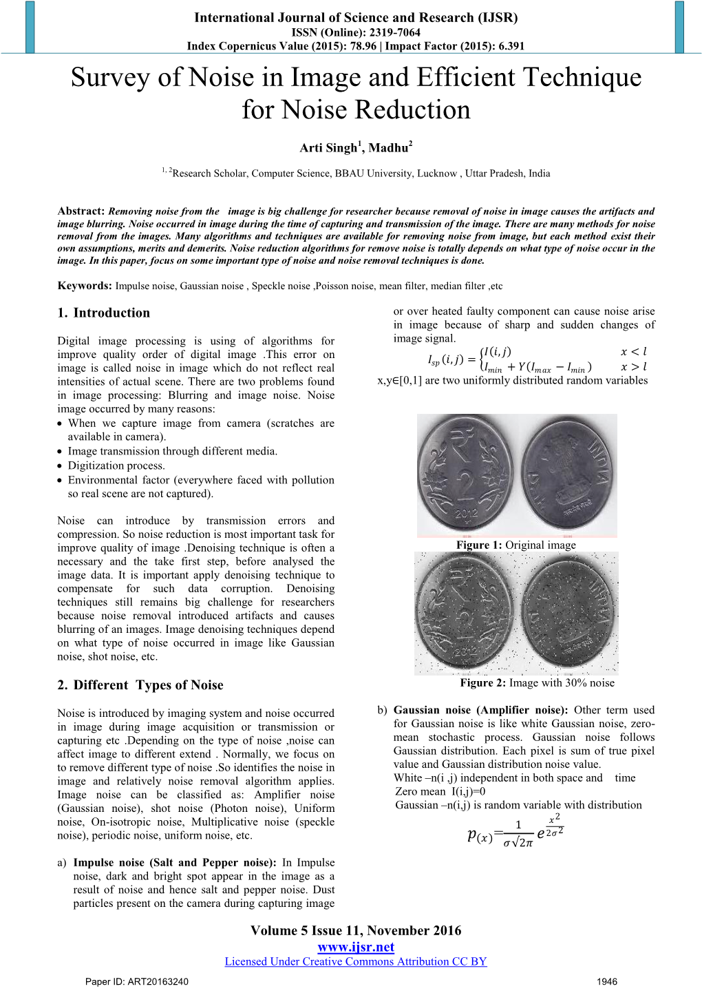 Survey of Noise in Image and Efficient Technique for Noise Reduction