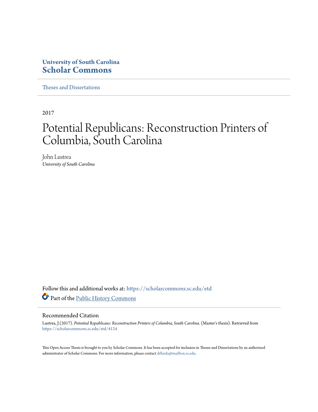 Potential Republicans: Reconstruction Printers of Columbia, South Carolina John Lustrea University of South Carolina