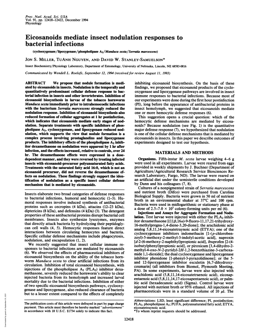 Eicosanoids Mediate Insect Nodulation Responses to Bacterial Infections (Cyclooxygenase/Lipoxygenase/Phospholipase A2/Manduca Sexta/Serratia Marcescens) JON S