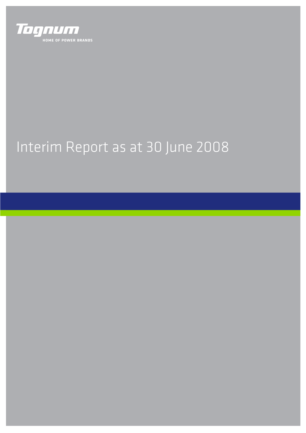 Tognum Group – Interim Report As at 30 June 2008