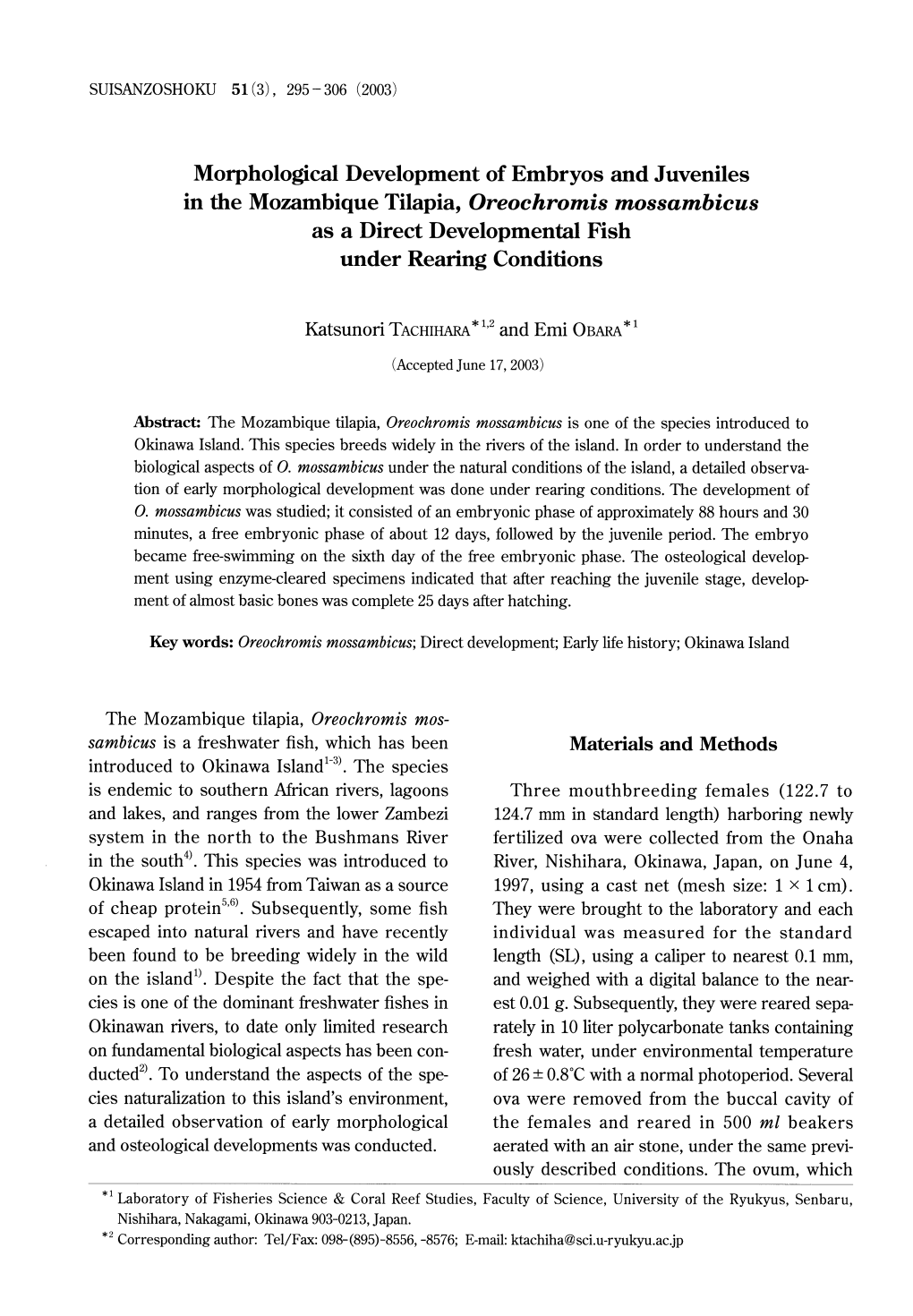 Morphological Development of Embryos and Juveniles in the Mozambique Tilapia, Oreochromis Mossambicus As a Direct Developmental Fish Under Rearing Conditions