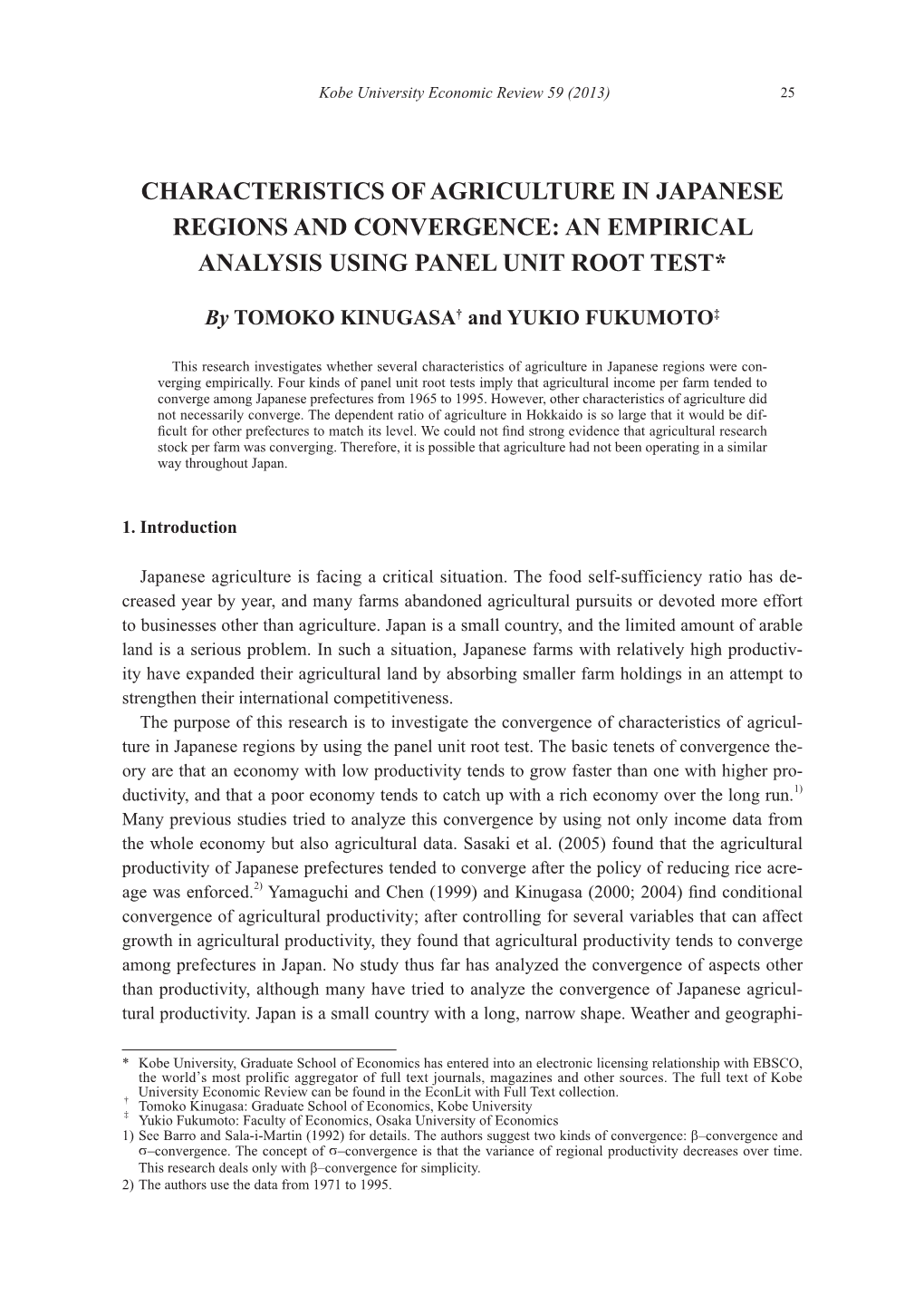 Characteristics of Agriculture in Japanese Regions and Convergence: an Empirical Analysis Using Panel Unit Root Test*