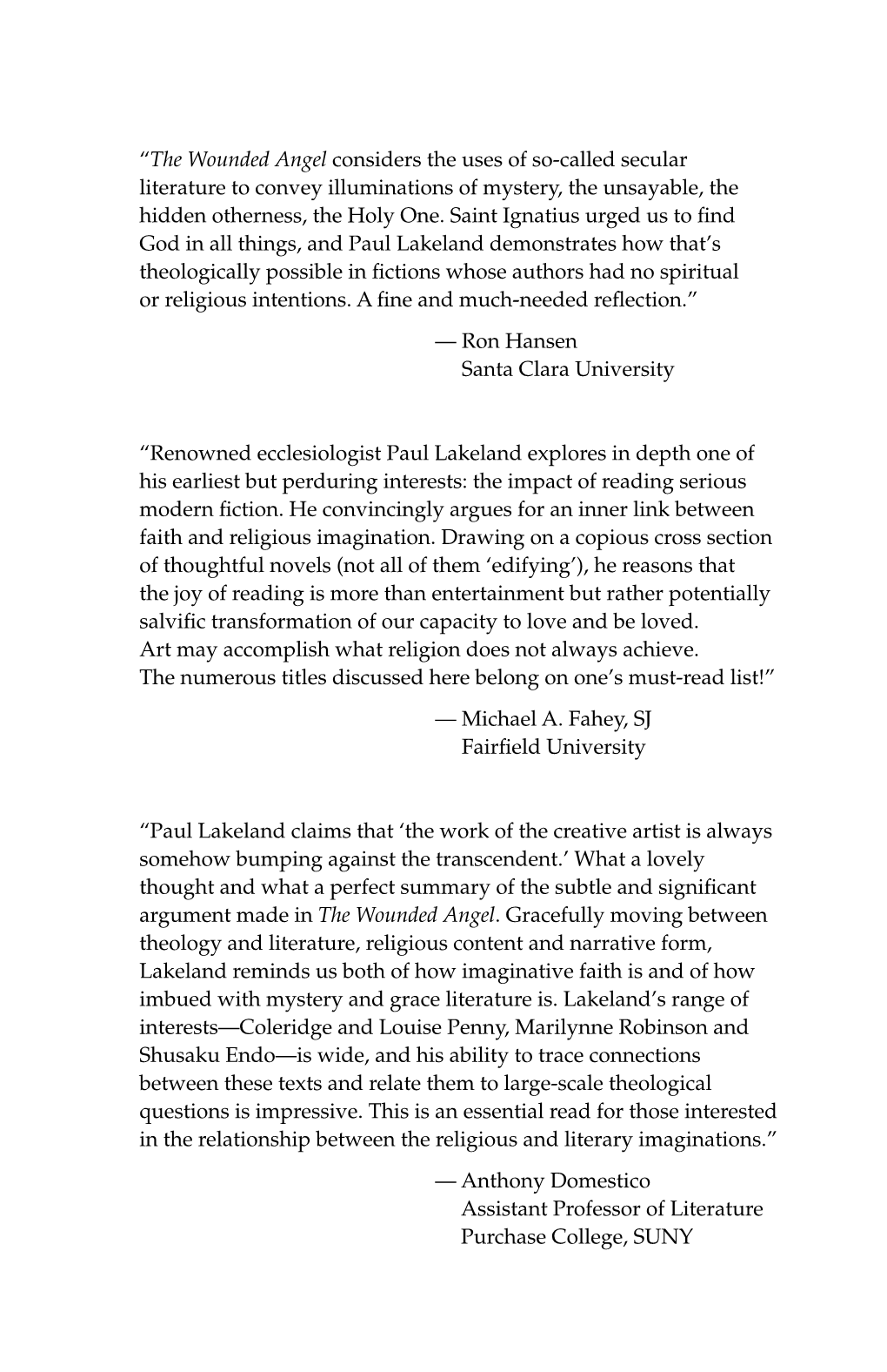 “The Wounded Angel Considers the Uses of So-Called Secular Literature to Convey Illuminations of Mystery, the Unsayable, the Hidden Otherness, the Holy One