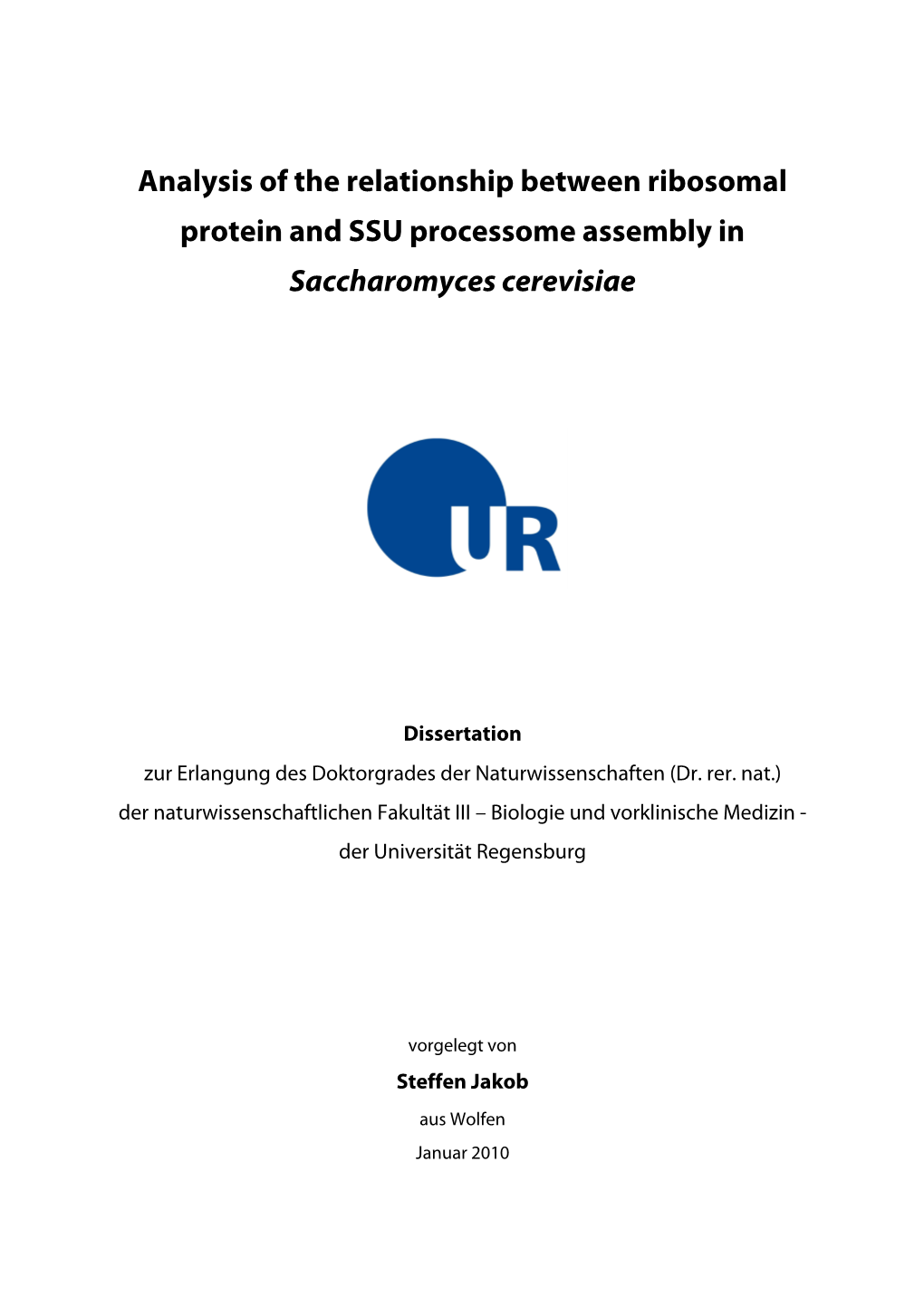 Analysis of the Relationship Between Ribosomal Protein and SSU Processome Assembly in Saccharomyces Cerevisiae