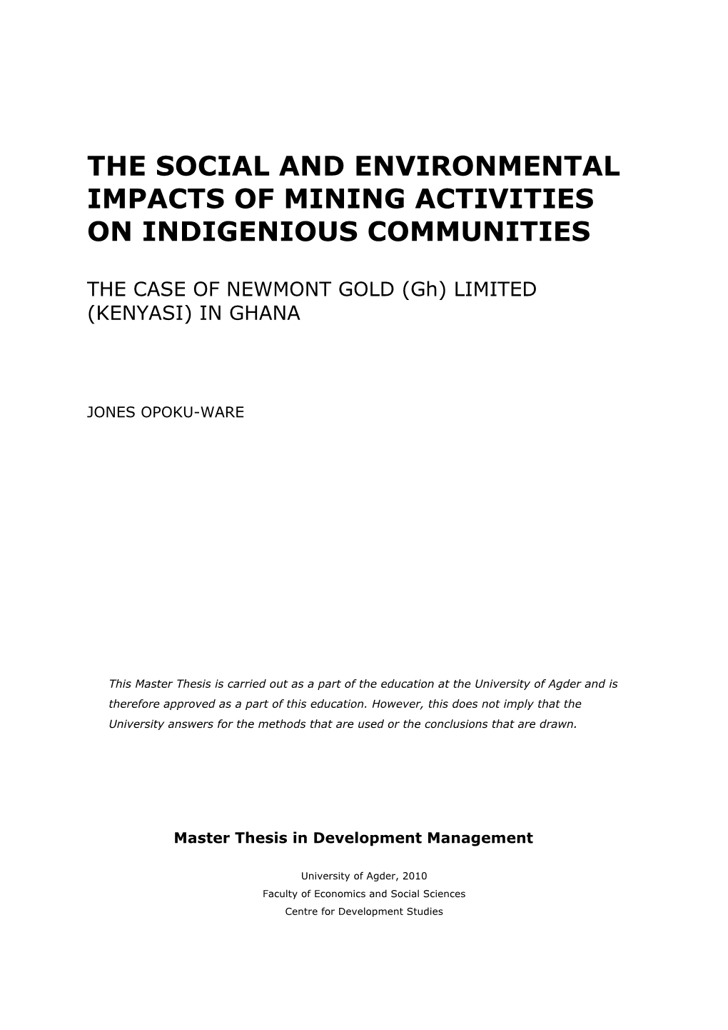 The Social and Environmental Impacts of Mining Activities on Indigenious Communities