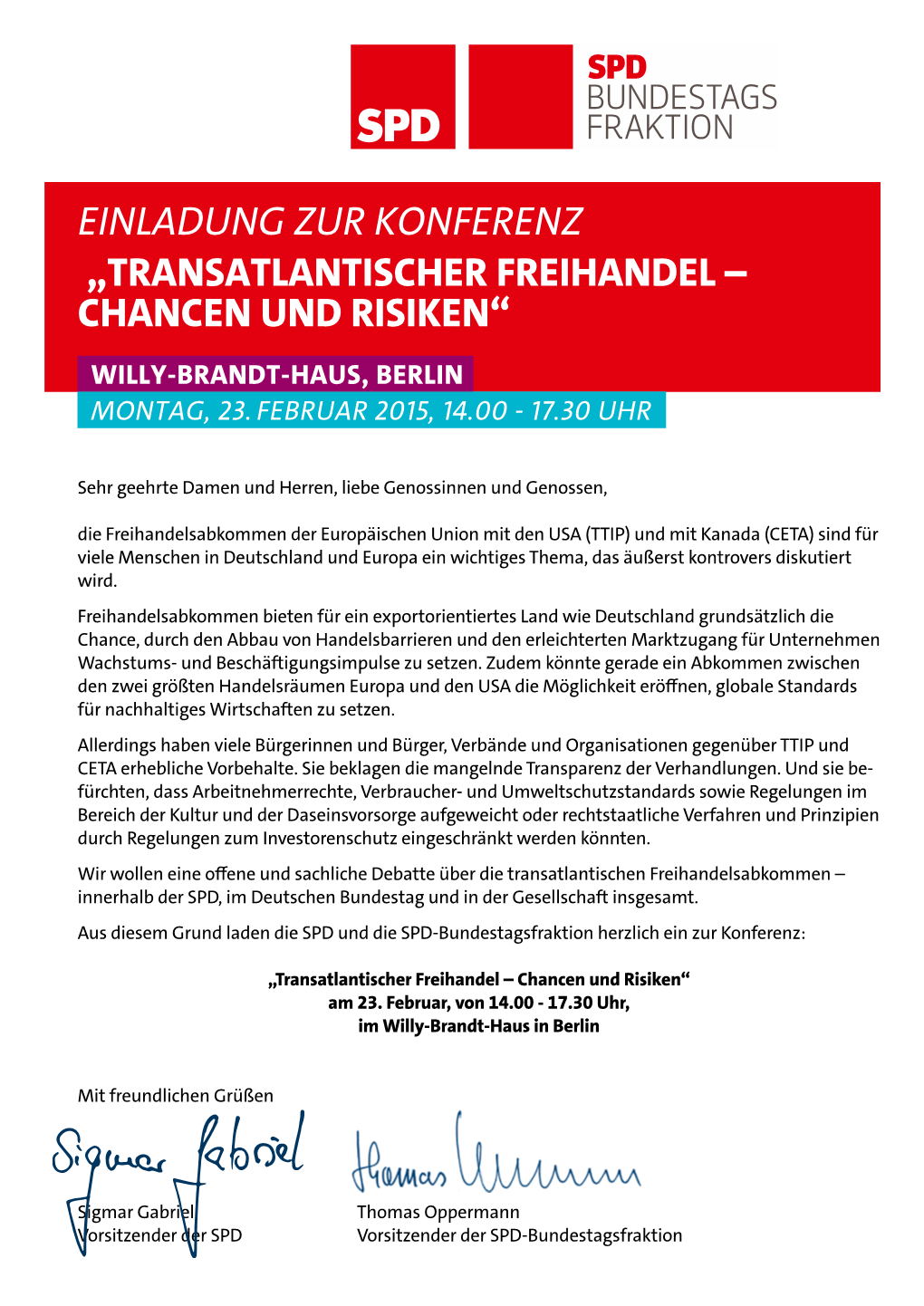Einladung Zur Konferenz „Transatlantischer Freihandel – Chancen Und Risiken“ Willy-Brandt-Haus, Berlin Montag, 23