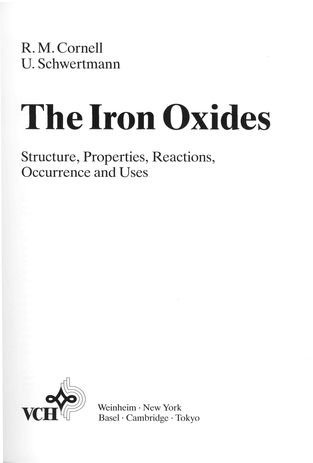 The Iron Oxides Structure, Properties, Reactions, Occurrence and Uses