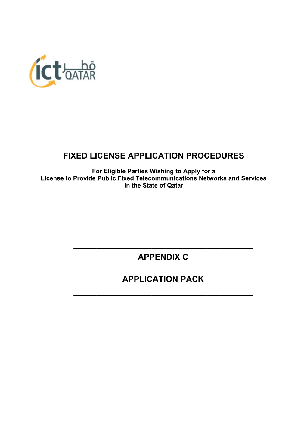 Fixed License Application Procedures