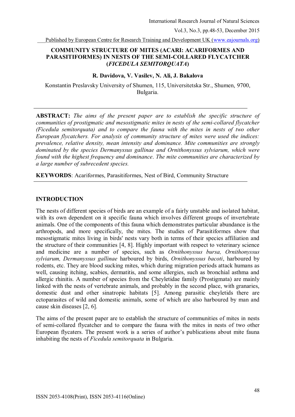 Community Structure of Mites (Acari: Acariformes and Parasitiformes) in Nests of the Semi-Collared Flycatcher (Ficedula Semitorquata) R