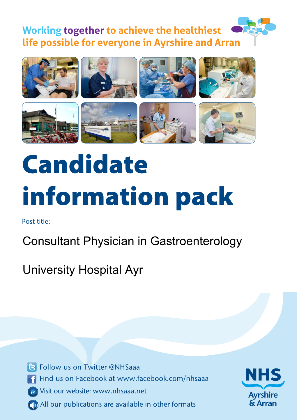 Candidate Information Pack Post Title: Consultant Physician in Gastroenterology