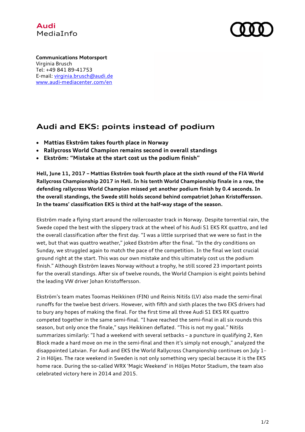 Audi and EKS: Points Instead of Podium