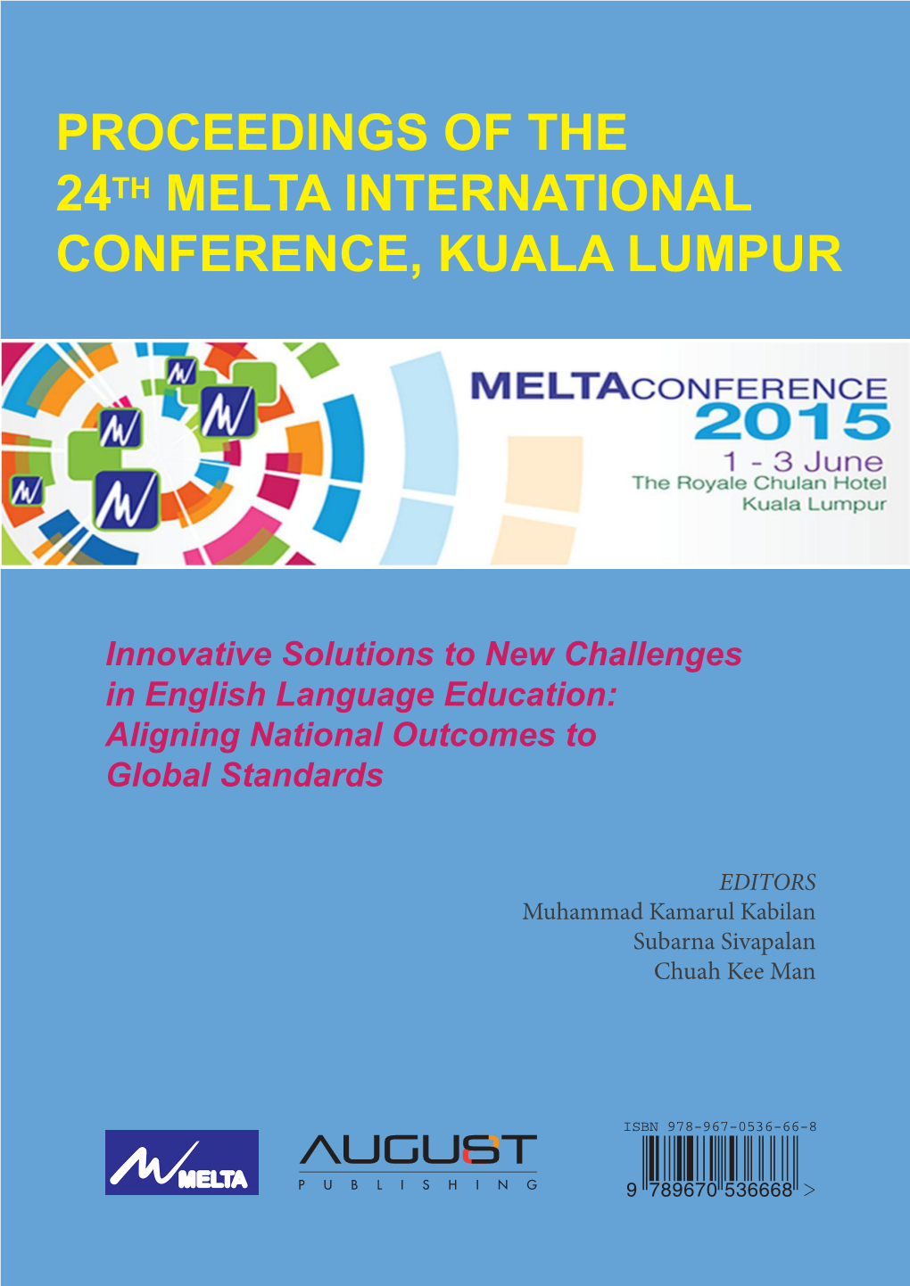 Proceedings of the 24Th Melta International Conference, Kuala Lumpur