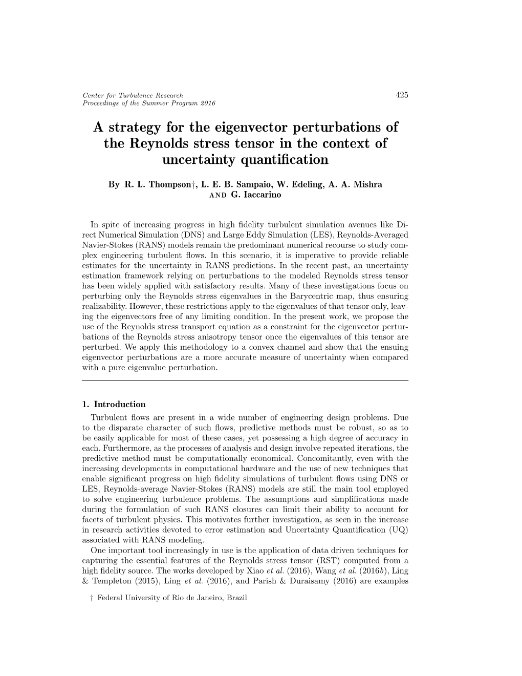 A Strategy for the Eigenvector Perturbations of the Reynolds Stress Tensor in the Context of Uncertainty Quantiﬁcation