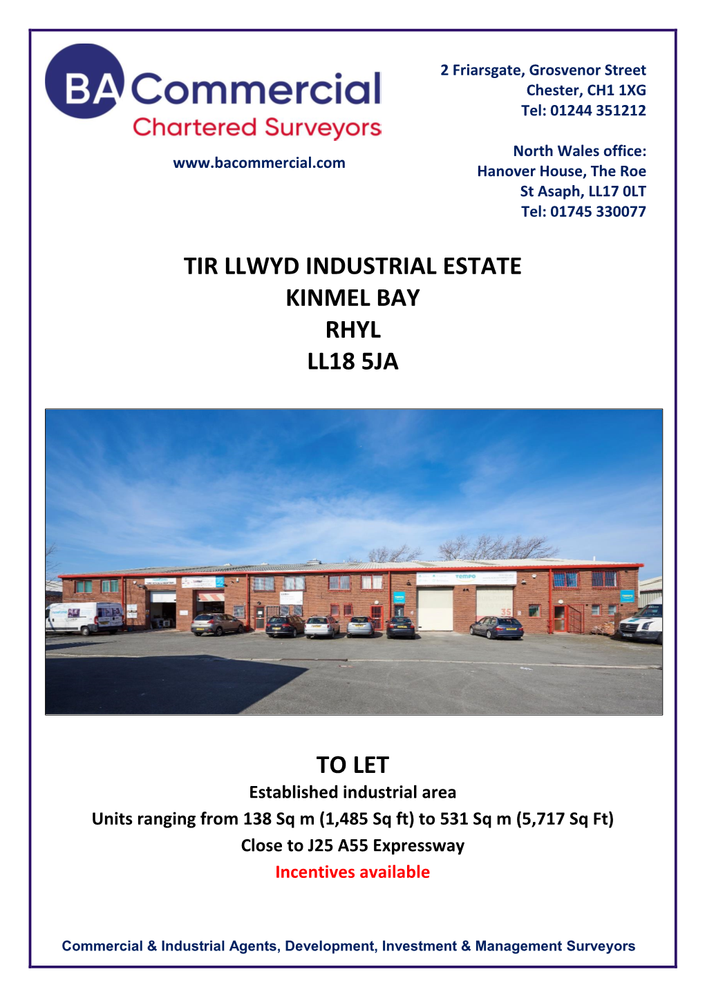 Tir Llwyd Industrial Estate Kinmel Bay Rhyl Ll18 5Ja To