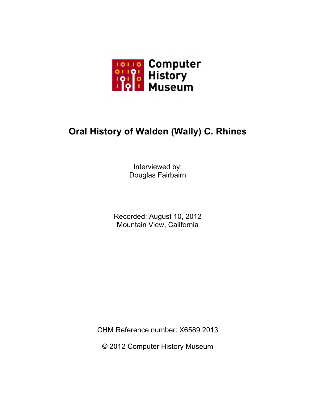 Oral History of Walden C. (Wally) Rhines