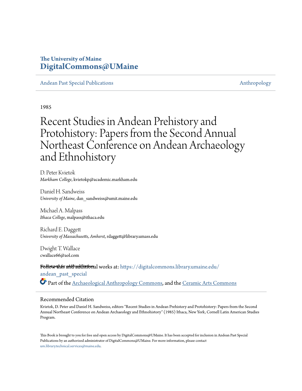 Recent Studies in Andean Prehistory and Protohistory: Papers from the Second Annual Northeast Conference on Andean Archaeology and Ethnohistory D