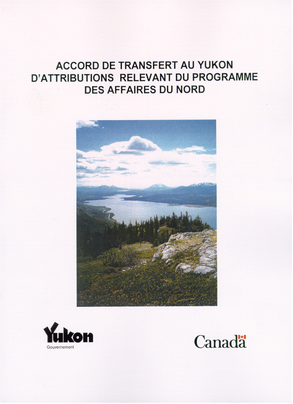 Accord De Transfert Au Yukon D'attributions Relevant Du