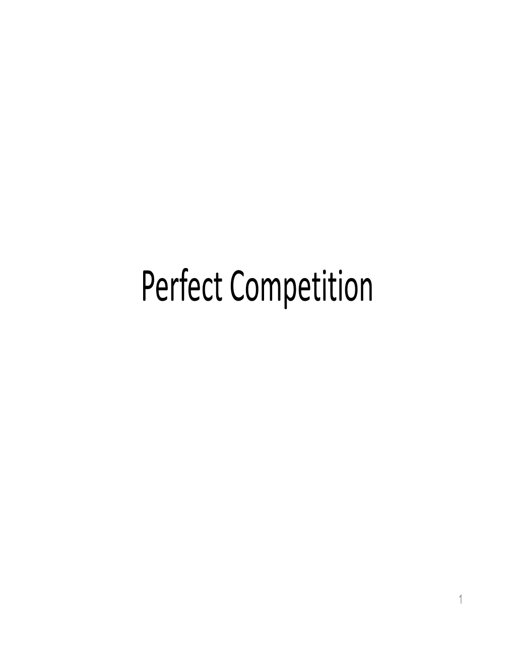 Perfect Competition