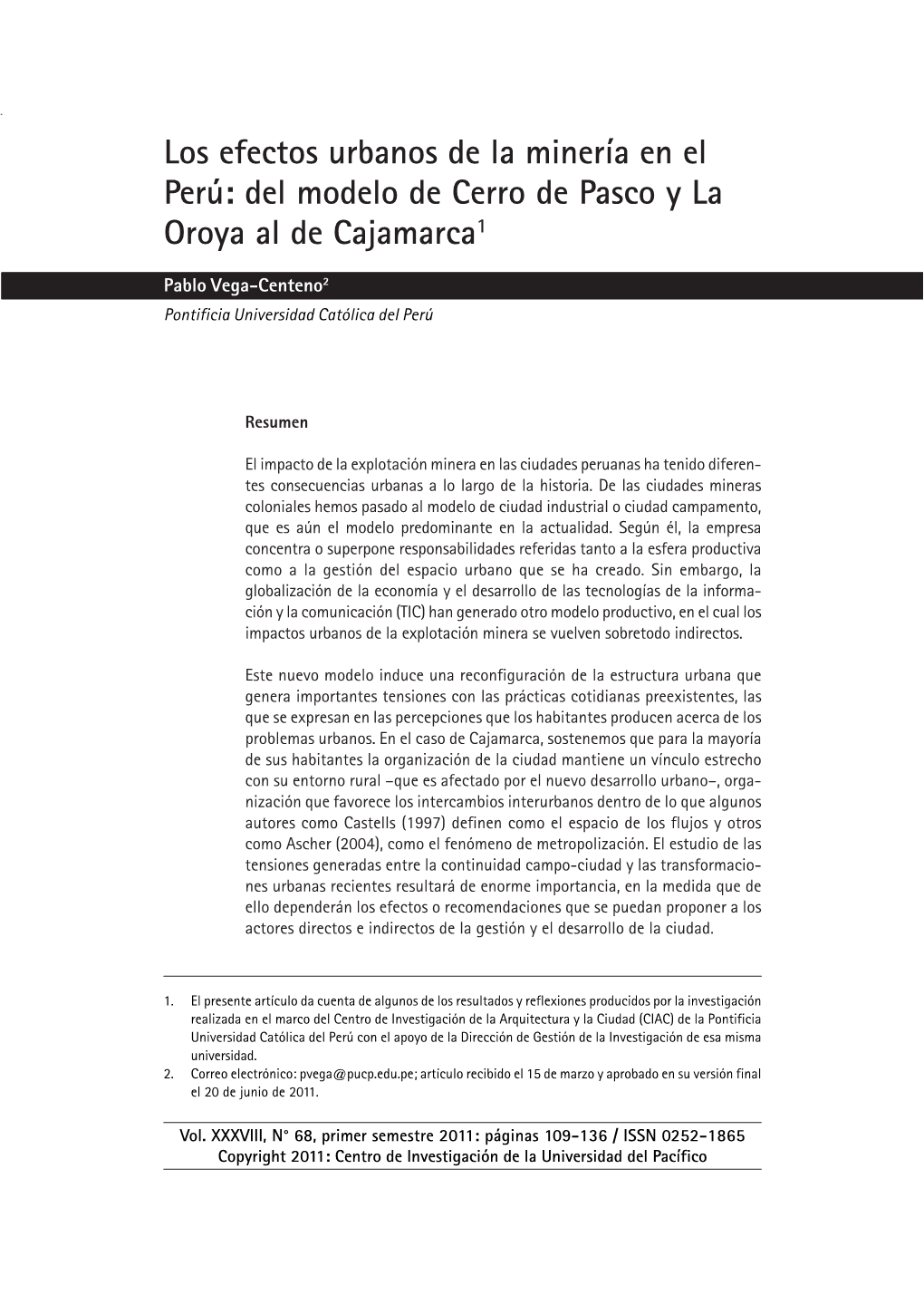 Los Efectos Urbanos De La Minería En El Perú 109 Los Efectos Urbanos De La Minería En El Perú: Del Modelo De Cerro De Pasco Y La Oroya Al De Cajamarca1