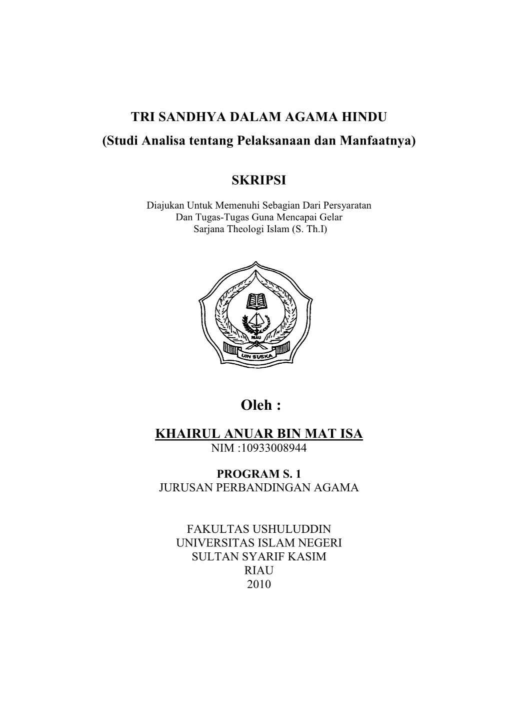 TRI SANDHYA DALAM AGAMA HINDU (Studi Analisa Tentang Pelaksanaan Dan Manfaatnya)