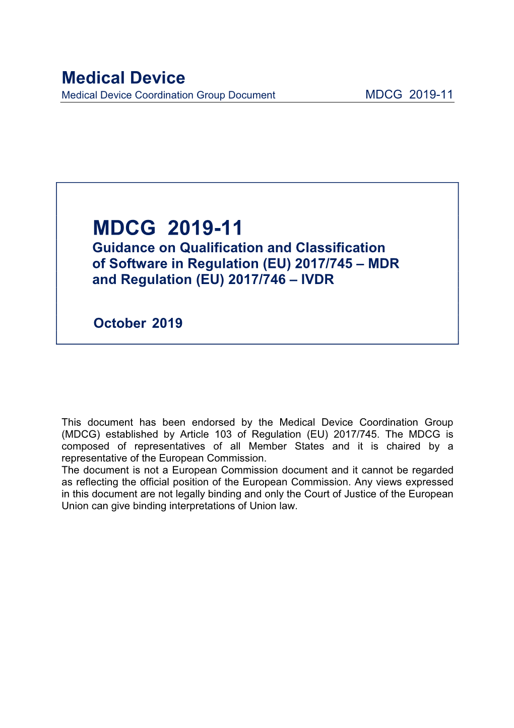 MDCG 2019-11 Guidance on Qualification and Classification of Software in Regulation (EU) 2017/745 – MDR and Regulation (EU) 2017/746 – IVDR