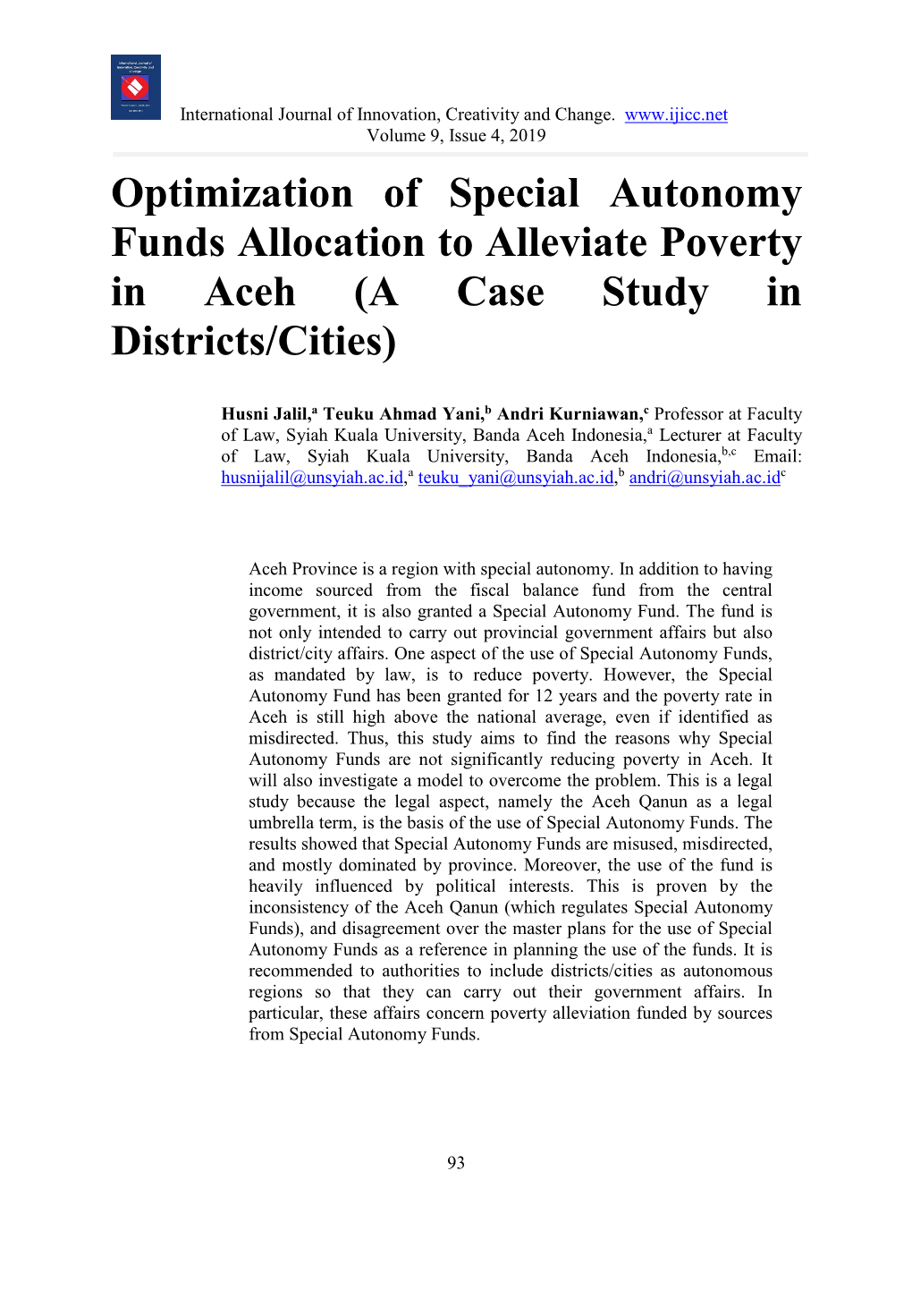 Optimization of Special Autonomy Funds Allocation to Alleviate Poverty in Aceh (A Case Study in Districts/Cities)