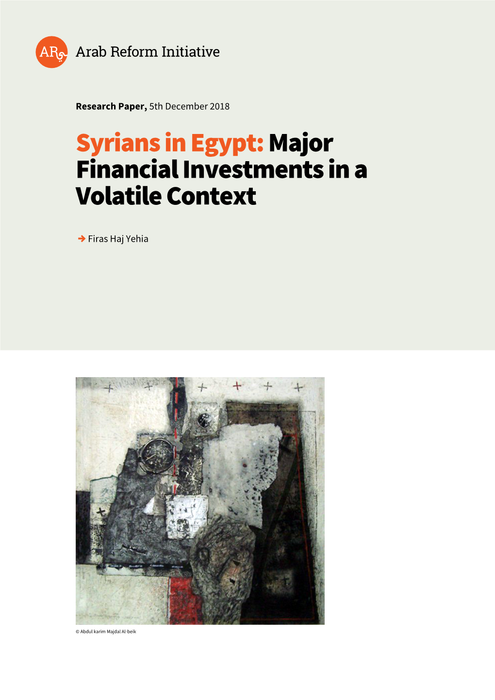 Syrians in Egypt: Major Financial Investments in a Volatile Context