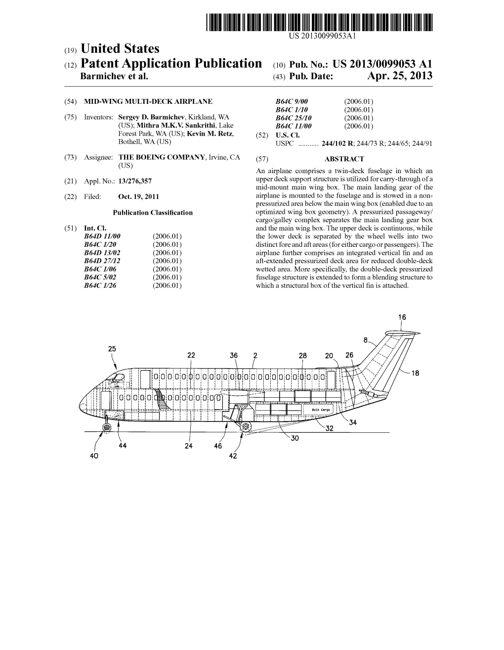 (12) Patent Application Publication (10) Pub. No.: US 2013/0099053 A1 Barmichev Et Al