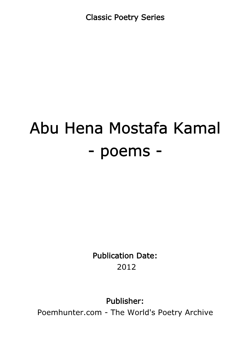 Abu Hena Mostafa Kamal - Poems