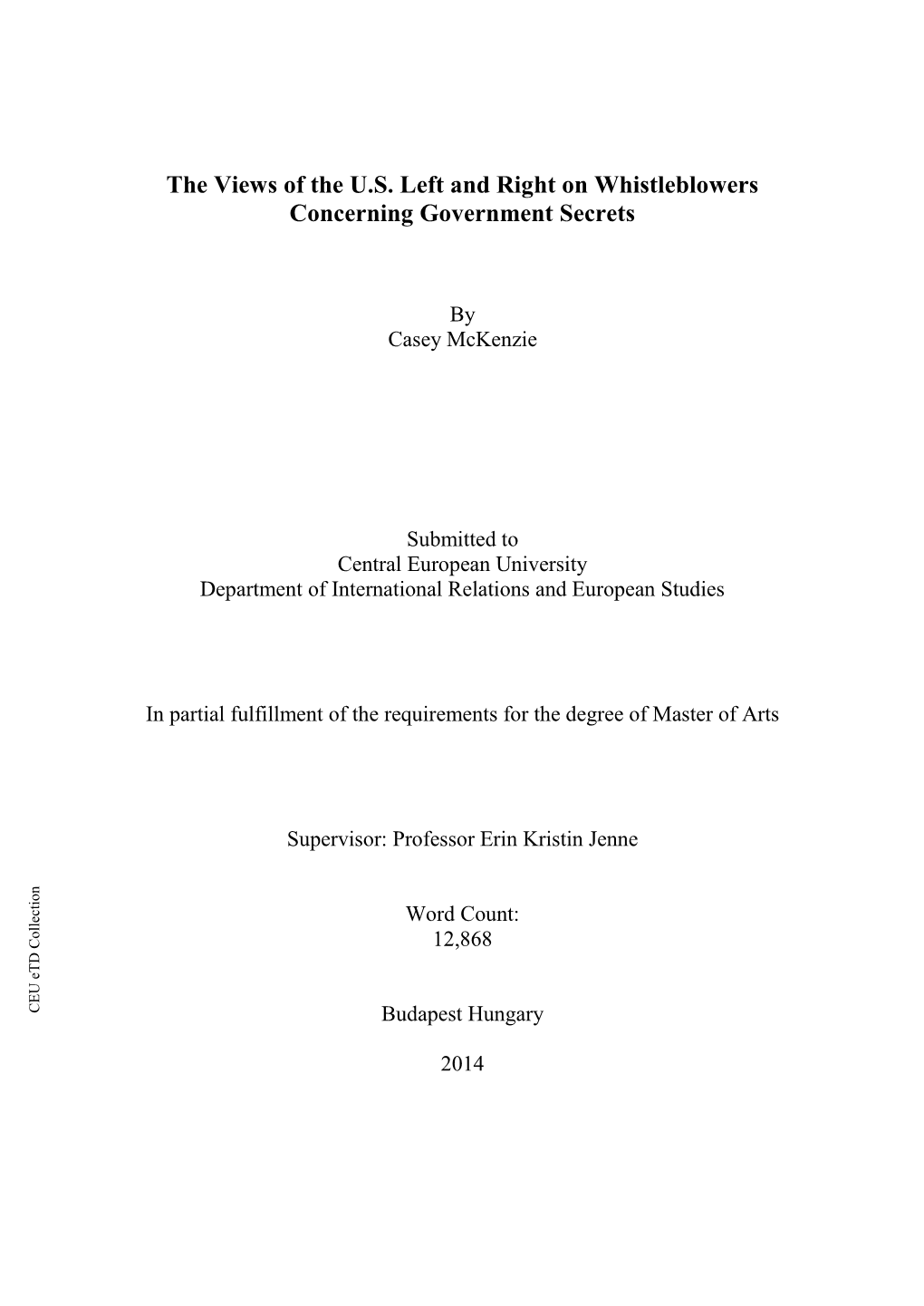 The Views of the U.S. Left and Right on Whistleblowers Whistleblowers on Right and U.S