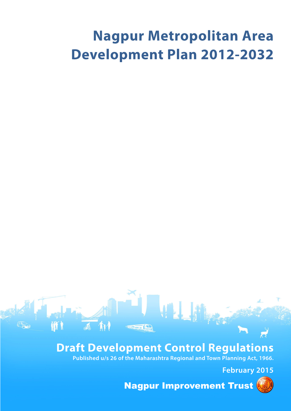 Nagpur Metropolitan Area Development Plan 2012-2032