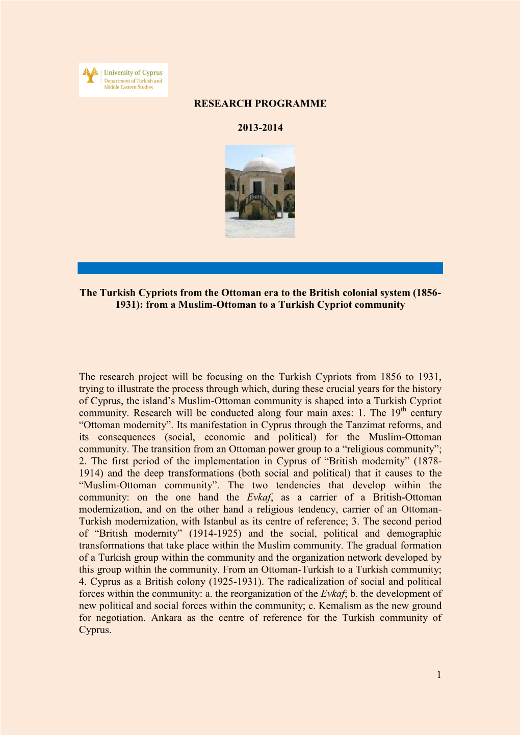 The Turkish Cypriots from the Ottoman Era to the British Colonial System (1856- 1931): from a Muslim-Ottoman to a Turkish Cypriot Community