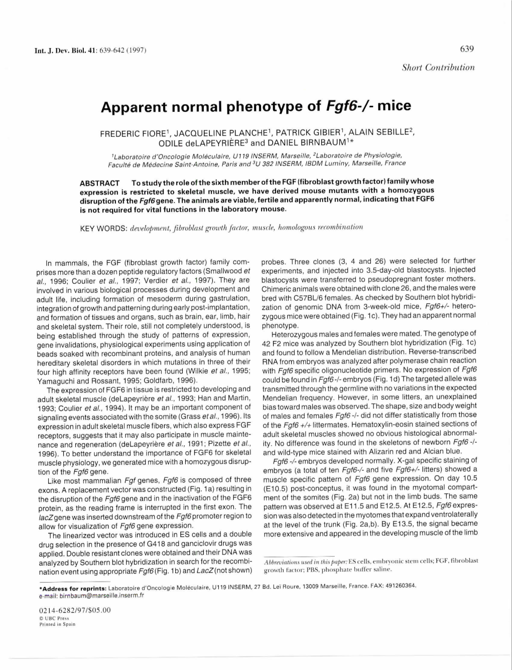 Apparent Normal Phenotype of Fgf6-J- Mice