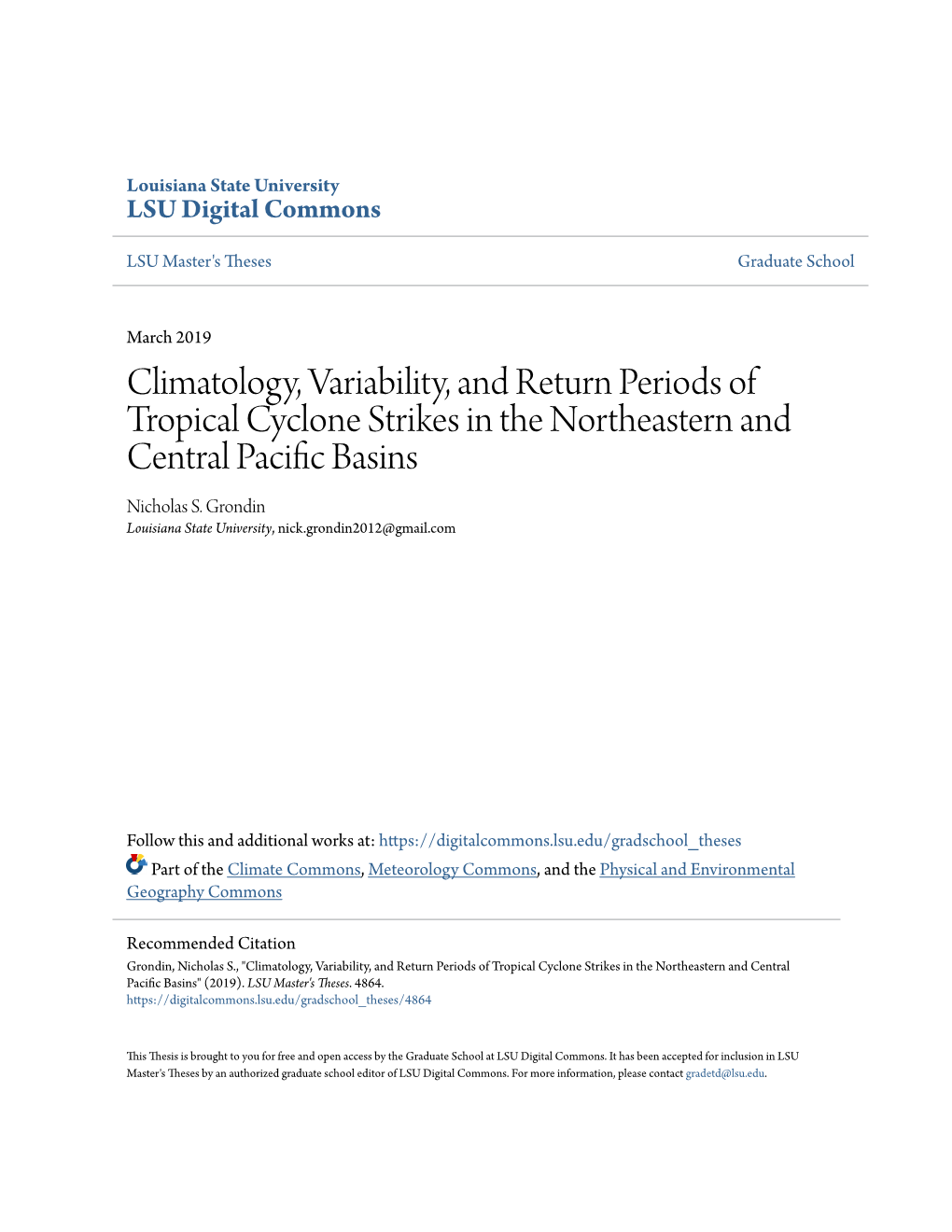 Climatology, Variability, and Return Periods of Tropical Cyclone Strikes in the Northeastern and Central Pacific Ab Sins Nicholas S