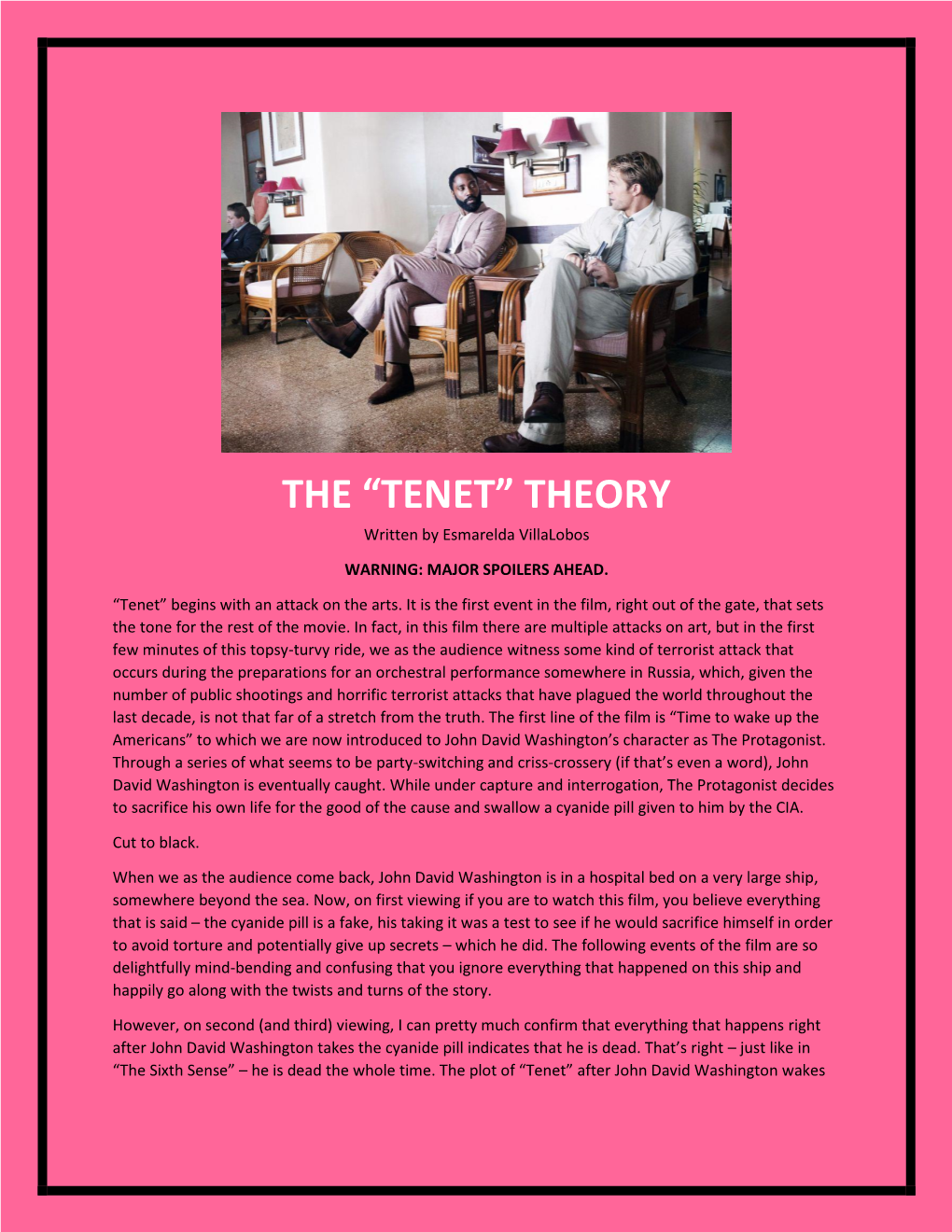 THE “TENET” THEORY Written by Esmarelda Villalobos