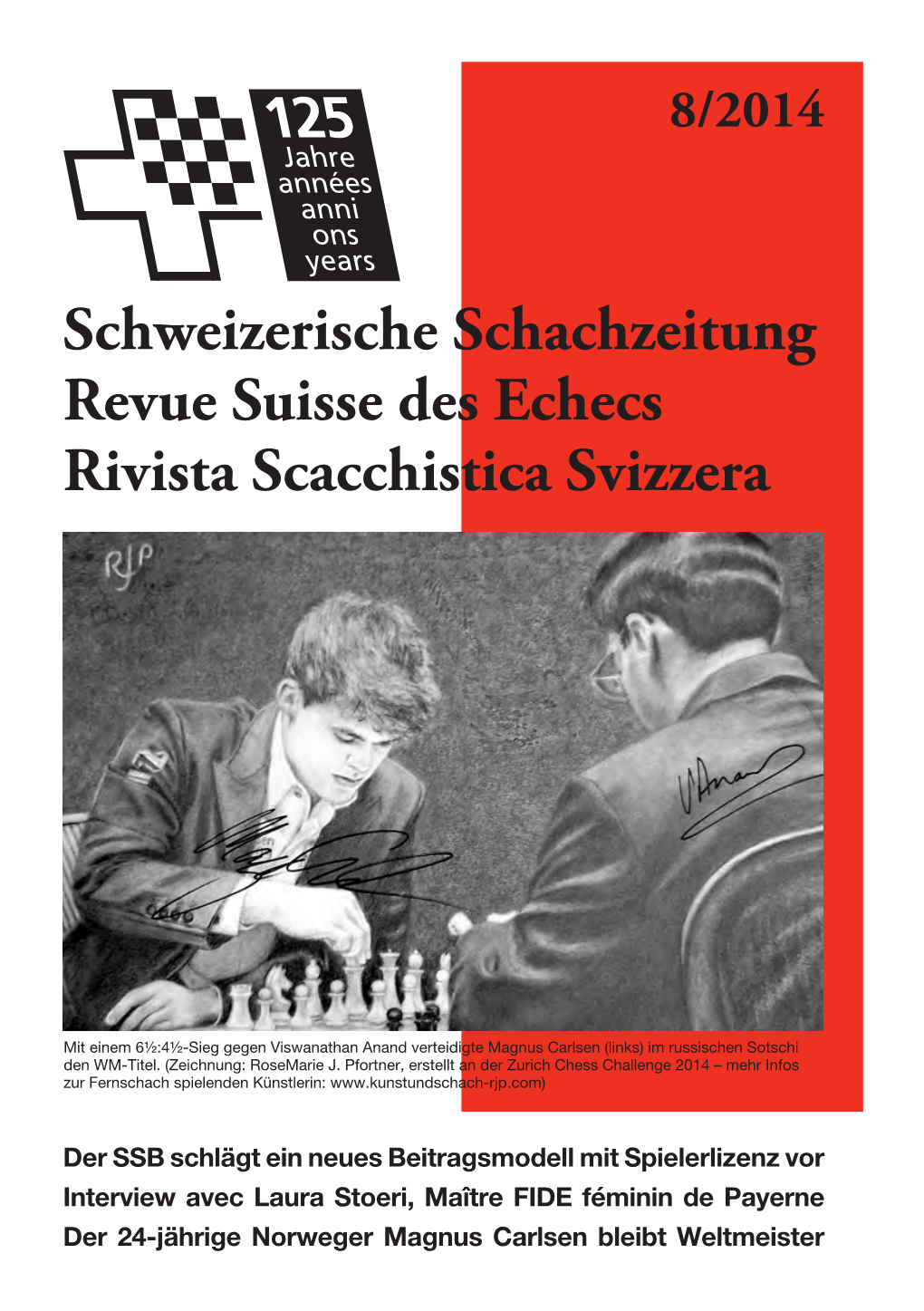 Schweizerische Schachzeitung Revue Suisse Des Echecs Rivista Scacchistica Svizzera