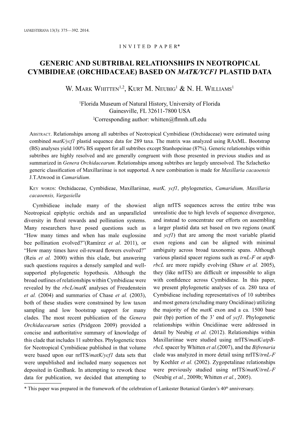 Generic and Subtribal Relationships in Neotropical Cymbidieae (Orchidaceae) Based on Matk/Ycf1 Plastid Data