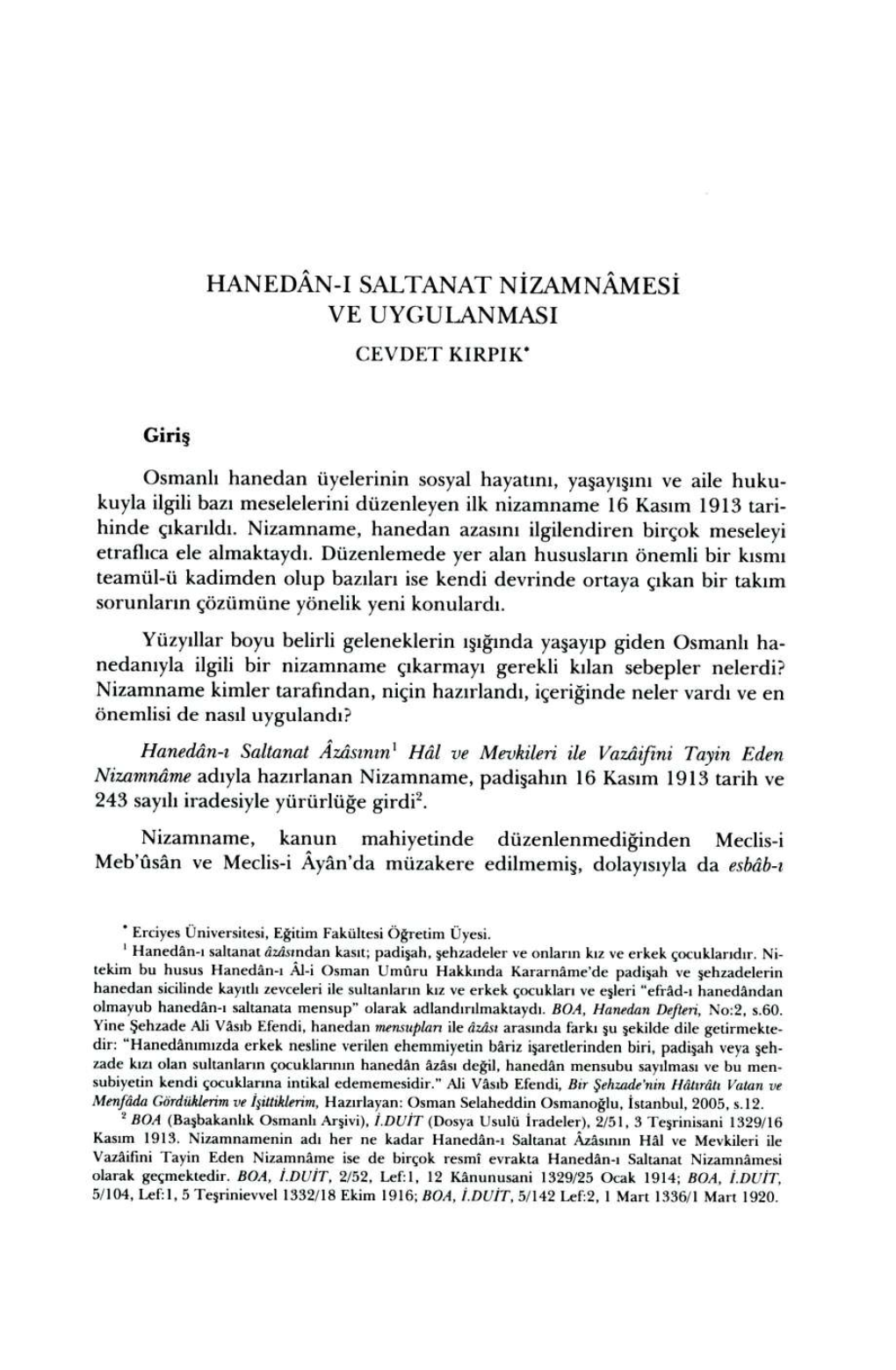 Hanedân-I Saltanat Nizamnamesi Ve Uygulanmasi Cevdet Kirpik*