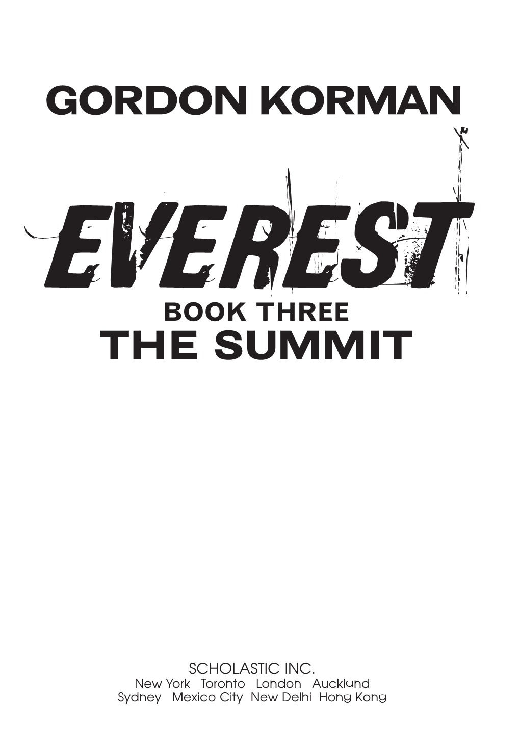 Everest Book Three the Summit