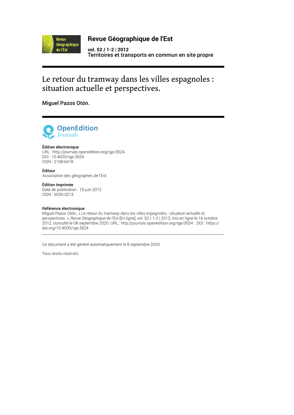 Revue Géographique De L'est, Vol. 52 / 1-2 | 2012 Le Retour Du Tramway Dans Les Villes Espagnoles : Situation Actuelle Et Persp