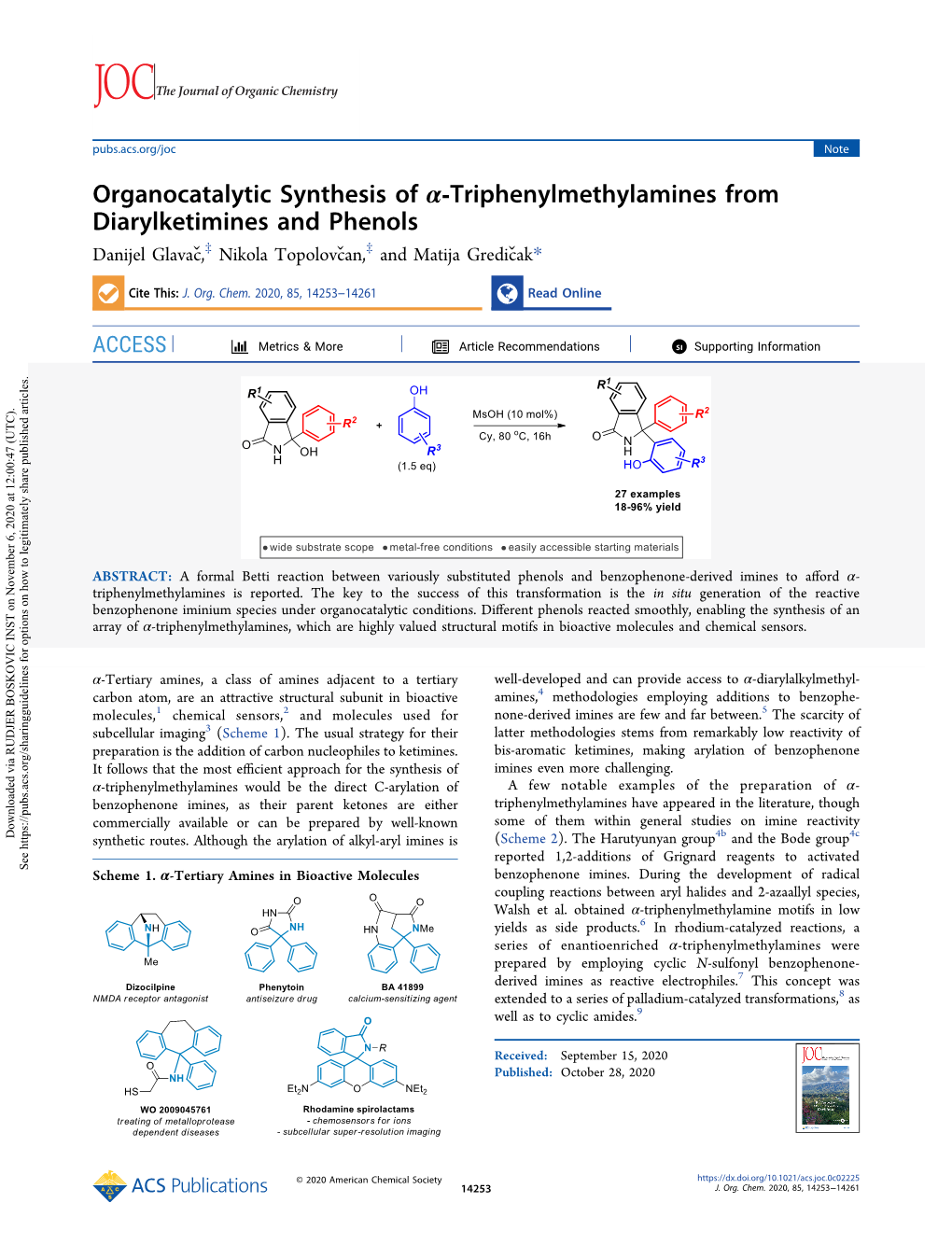 Organocatalytic Synthesis of Α‑Triphenylmethylamines from Diarylketimines and Phenols ‡ ‡ Danijel Glavac,̌Nikola Topolovcan,̌ and Matija Gredicaǩ*