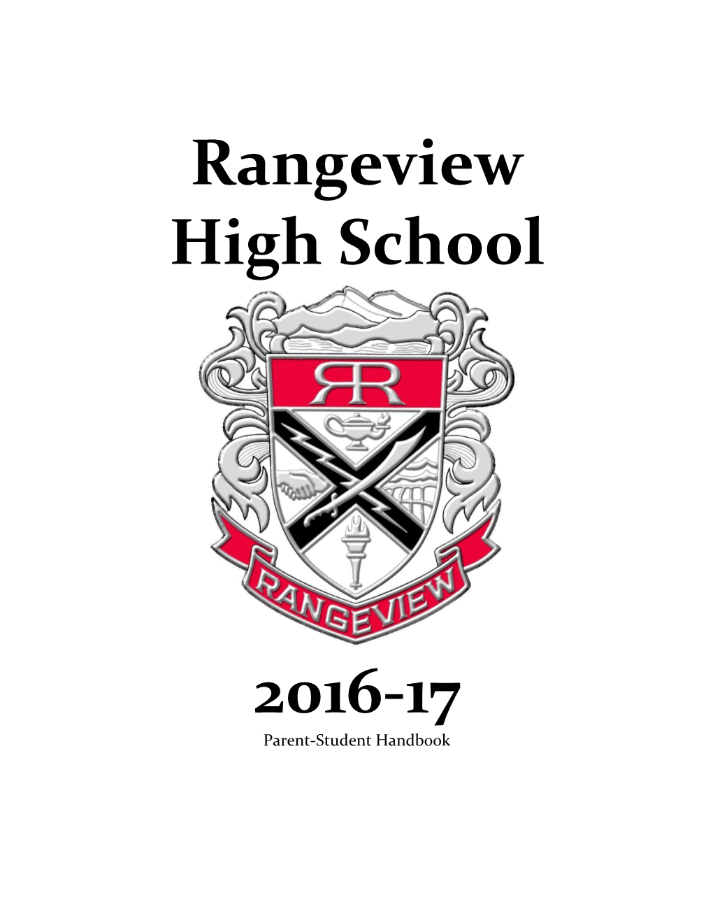 Rangeview High School 2016-17 Bell Schedule