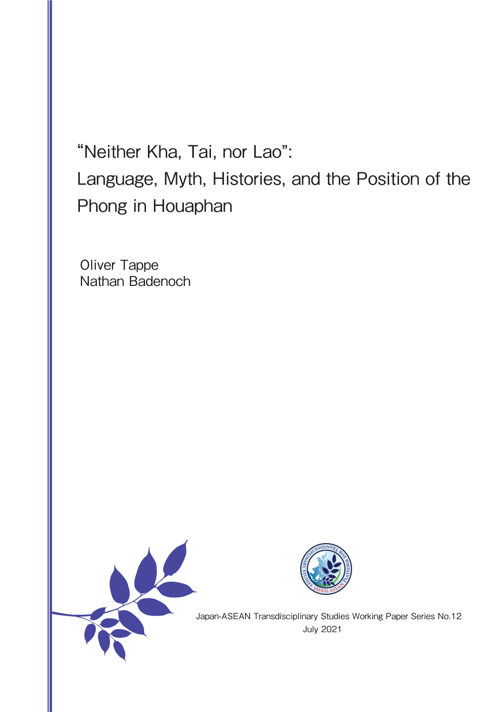 Language, Myth, Histories, and the Position of the Phong in Houaphan