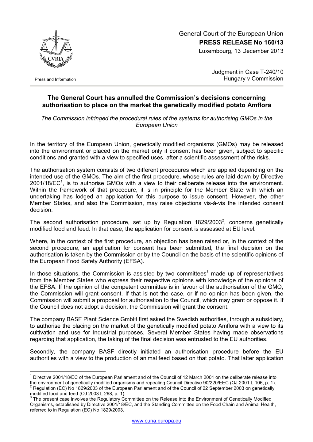 General Court of the European Union PRESS RELEASE No 160/13 Luxembourg, 13 December 2013