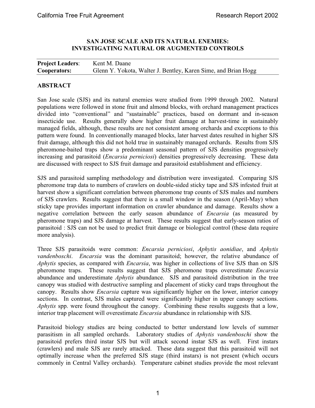 San Jose Scale and Its Natural Enemies: Investigating Natural Or Augmented Controls