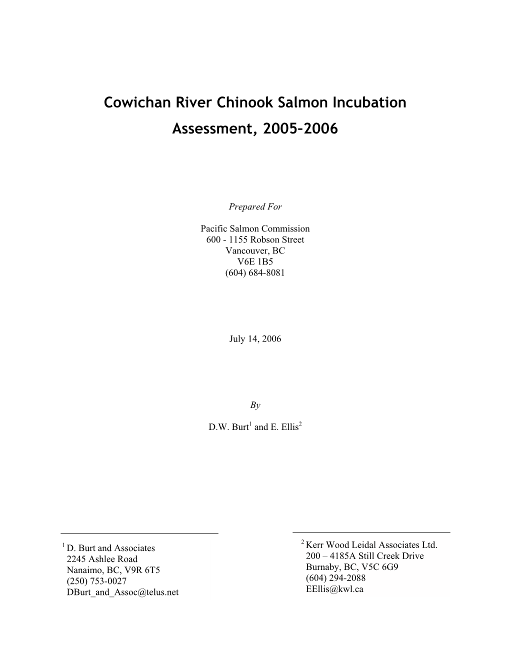 Cowichan River Chinook Salmon Incubation Assessment, 2005-2006