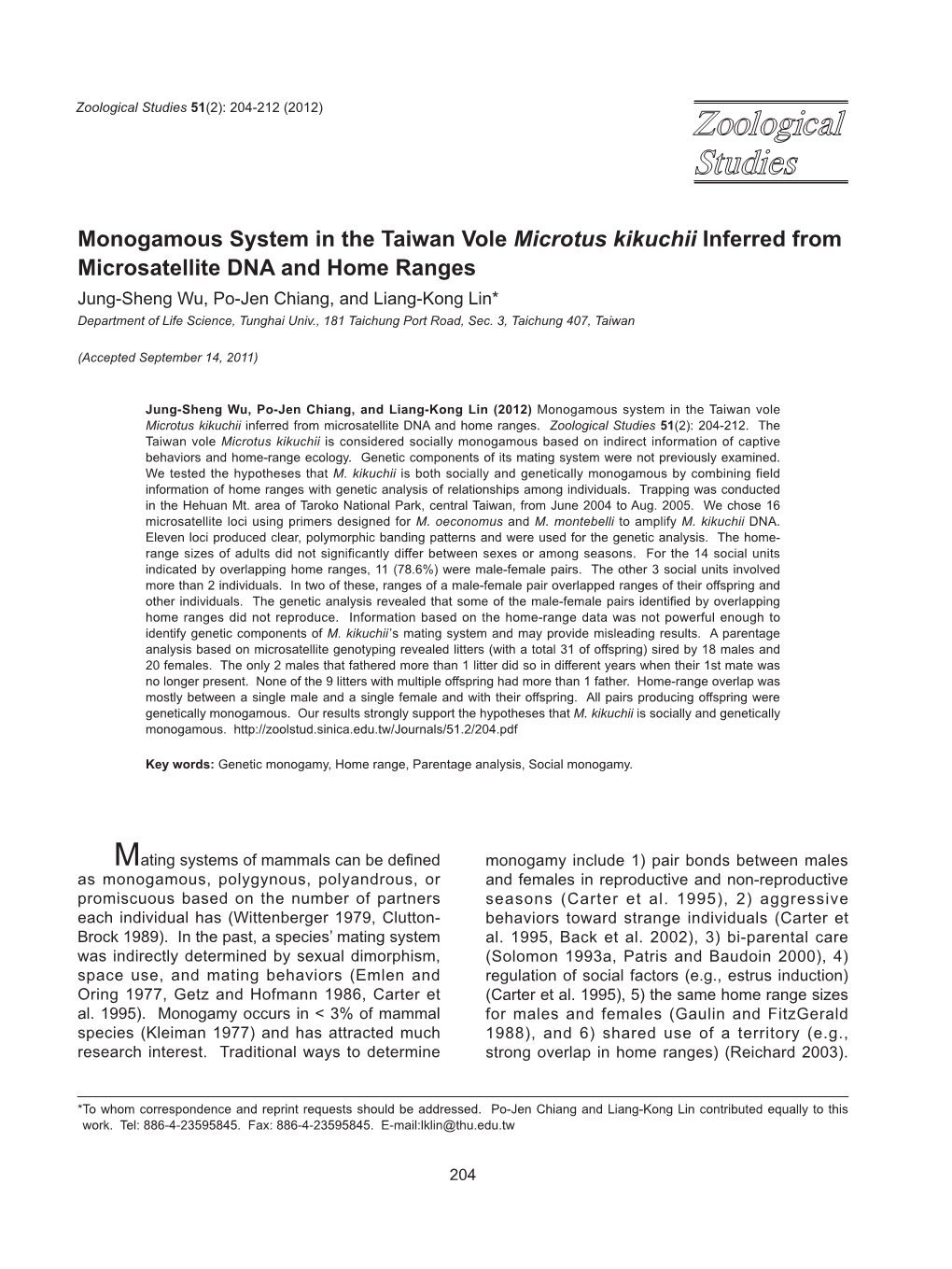 Monogamous System in the Taiwan Vole Microtus Kikuchii Inferred From