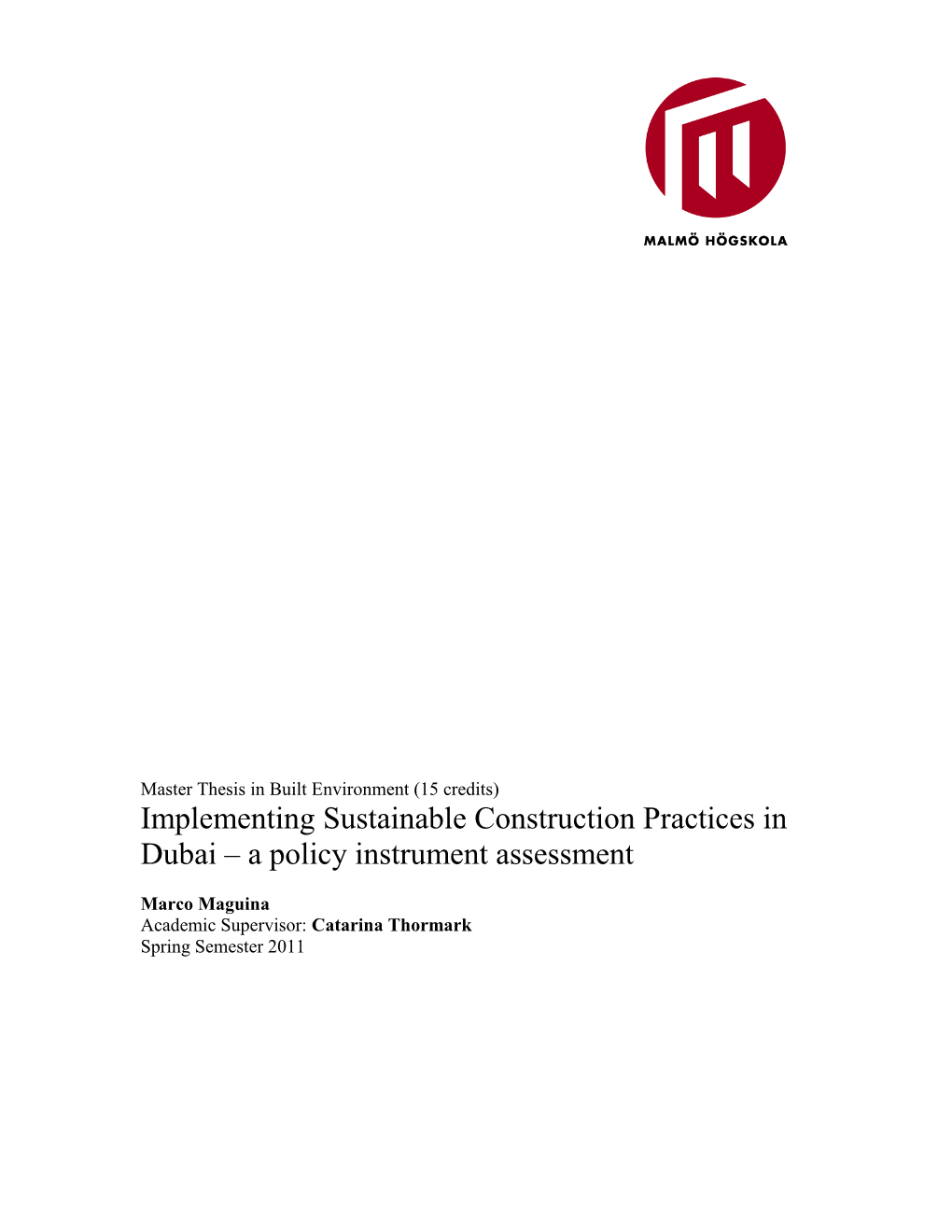 Implementing Sustainable Construction Practices in Dubai – a Policy Instrument Assessment