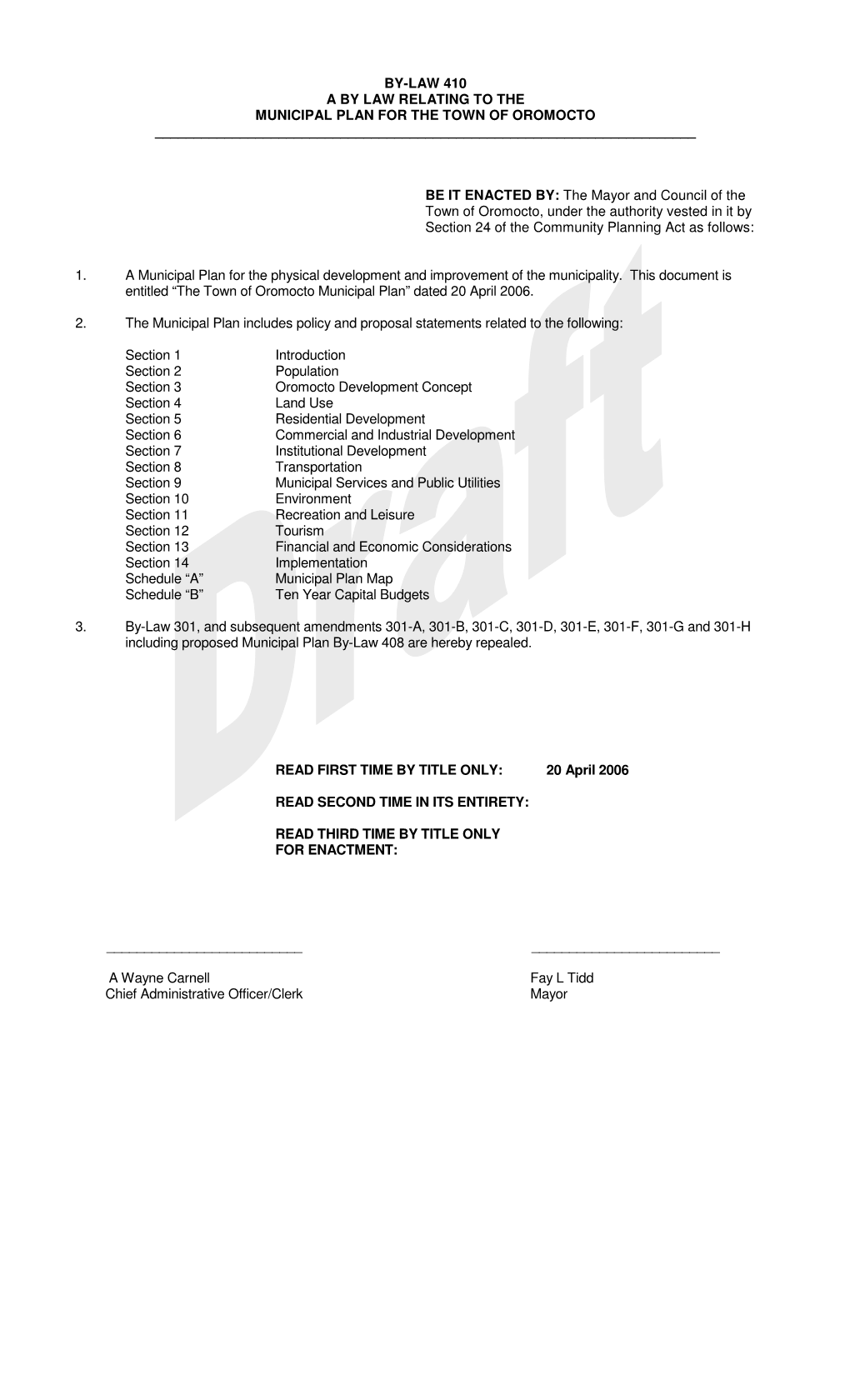 By-Law 410 a by Law Relating to the Municipal Plan for the Town of Oromocto ______