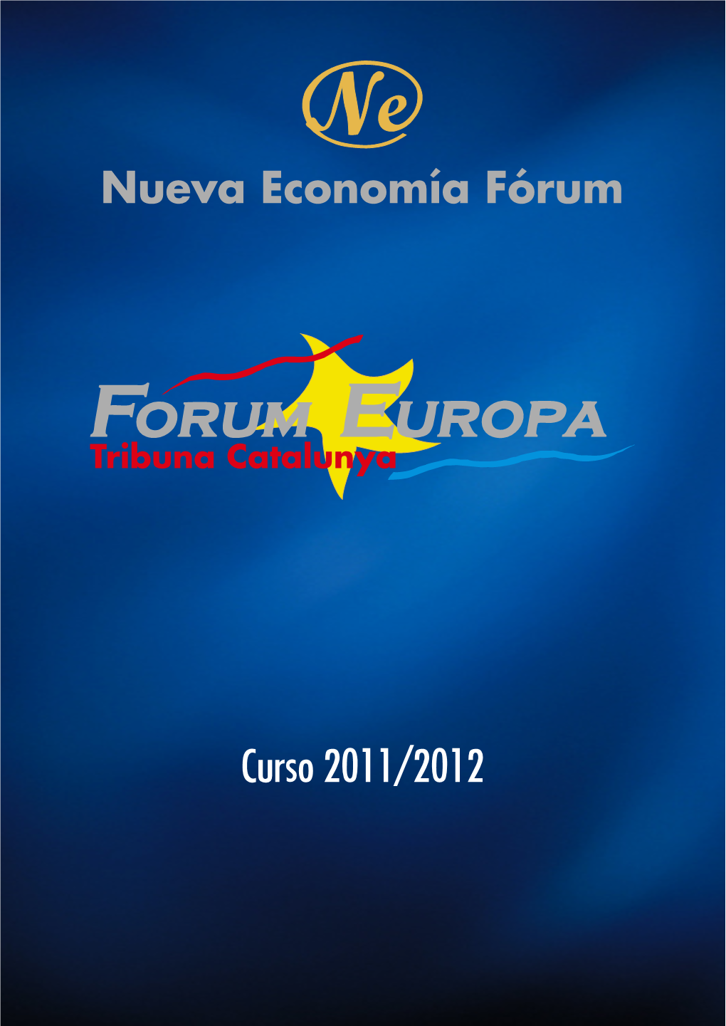 Forum Catalunya 2011 2012